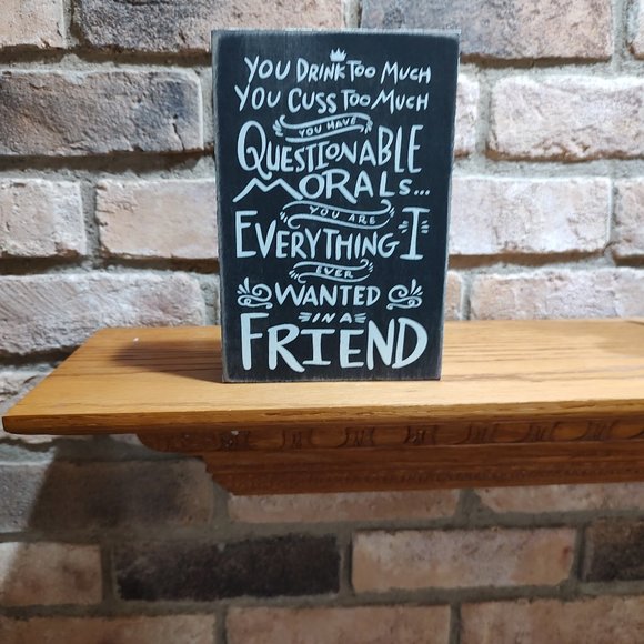 Primitives by Kathy Sign - Everything I ever wanted in a friend - Picture 1 of 5